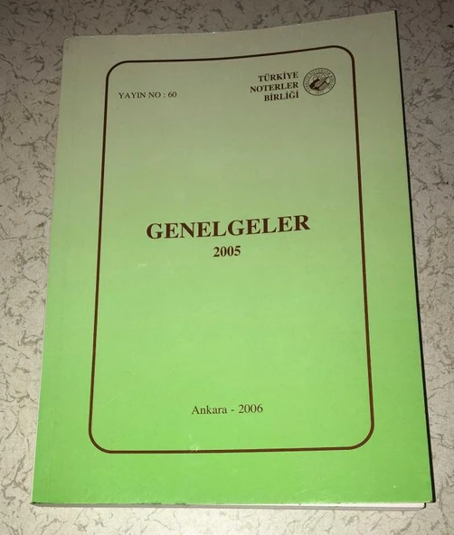 GENELGELER 2005 Türkiye Noterler Birliği (Sahafiye Kitap) ürün görseli 1