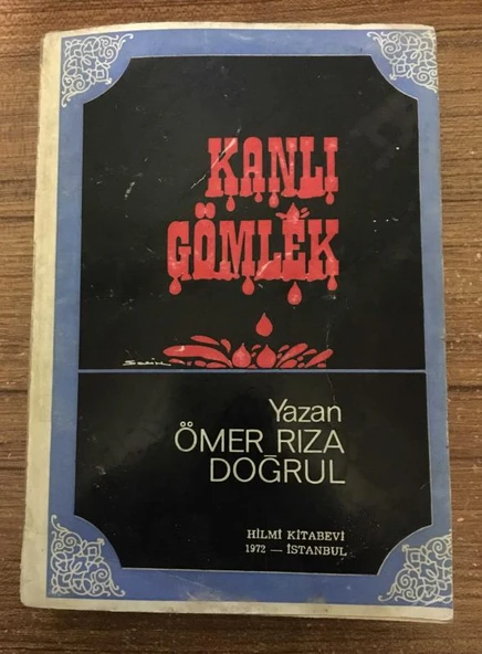 KANLI GÖMLEK [2.EL KİTAPTIR] (Sahafiye Kitap)