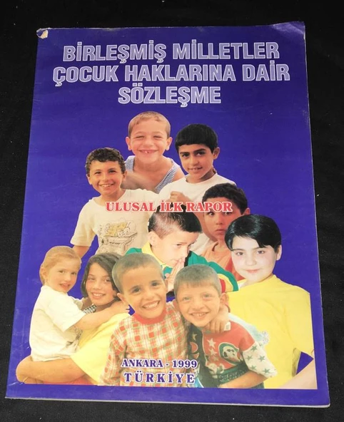 BİRLEŞMİŞ MİLLETLER ÇOCUK HAKLARINA DAİR SÖZLEŞME Ulusal İlk Rapor (Sahafiye Kitap) ürün görseli 1