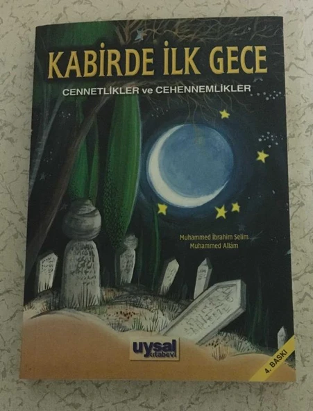 KABİRDE İLK GECE Cennetlikler Cehennemlikler 4.Baskı (Sahafiye Kitap)
