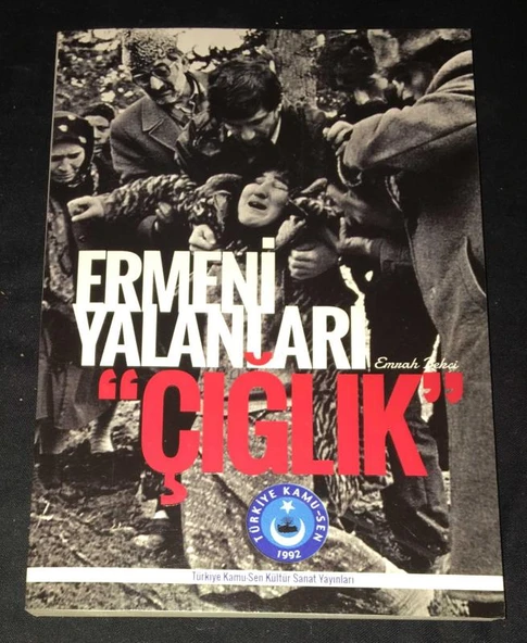 ERMENİ YALANLARI Çığlık (Sahafiye Kitap)