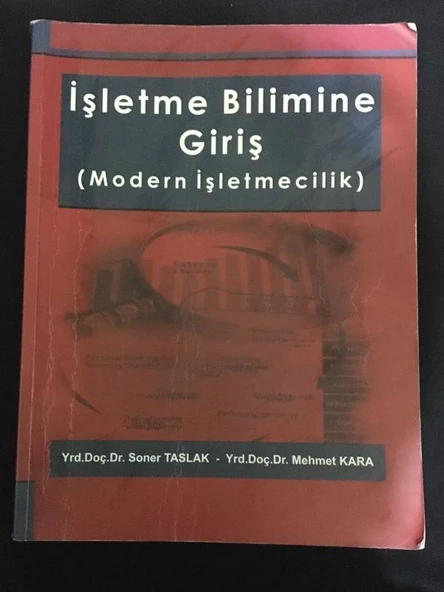 İŞLETME BİLİMİNE GİRİŞ Modern İşletmecilik [2.EL KİTAPTIR] (Sahafiye Kitap)