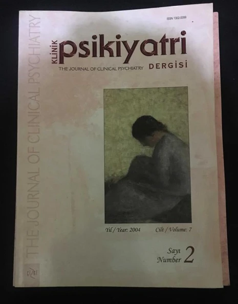 KLİNİK PSİKİYATRİ Dergisi 2004 Cilt 7 Sayı 2 (Sahafiye Kitap) ürün görseli 1