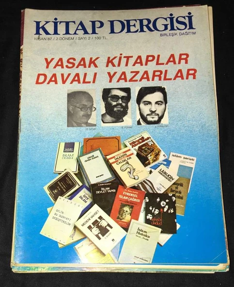 KİTAP DERGİSİ Nisan 1987 Sayı 2 YASAK KİTAPLAR,DAVALI YAZARLAR H.İsmail,E.Yüksel-S.Albayrak (Sahafiye Kitap)