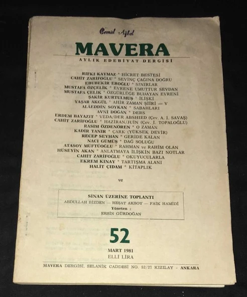 MAVERA Mart 1981 Sayı 52 SİNAN ÜZERİNE TOPLANTI Yöneten: Ersin Gündoğan (Sahafiye Kitap) ürün görseli 1