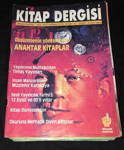 KİTAP DERGİSİ Haziran 1995 Sayı 67 Yayıncının Mutfağından Timaş Yayınları (Sahafiye Kitap)