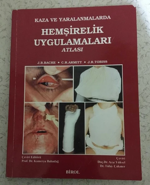 KAZA VE HEMŞİRELİK UYGULAMALARI ATLASI (Sahafiye Kitap)