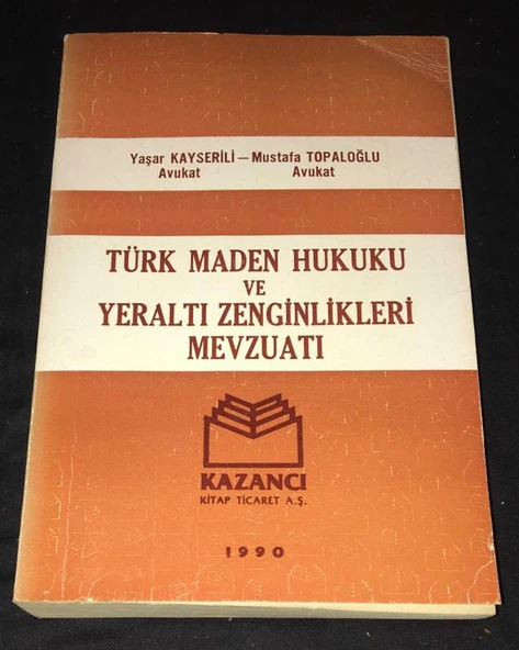 TÜRK MADEN HUKUKU VE YERALTI ZENGİNLİKLERİ MEVZUATI (Sahafiye Kitap) ürün görseli 1