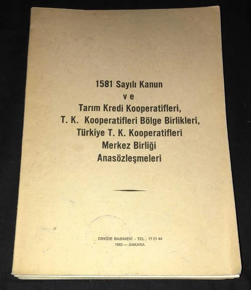 1581 SAYILI TARIM KREDİ KOOPERATİFLERİ VE BİRLİKLERİ KANUNU (Sahafiye Kitap)