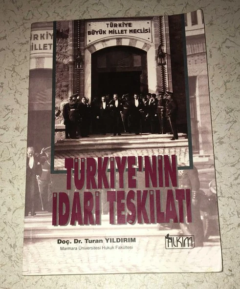 TÜRKİYE'NİN İDARİ TEŞKİLATI (Sahafiye Kitap)