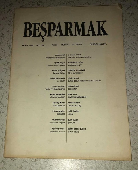 BEŞPARMAK Dergisi Ocak 1992 Sayı 29 MENDİLLERİMİZ,Sevilay Tuzar-Adabelen Anıları,REŞAT ERGUVAN (Sahafiye Kitap)