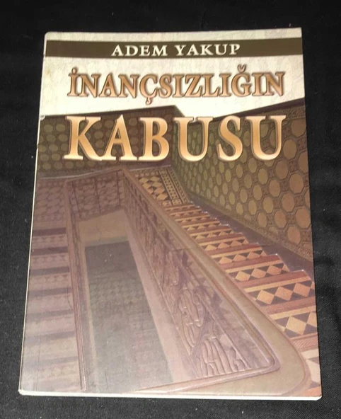 İNANÇSIZLIĞIN KABUSU (Sahafiye Kitap) ürün görseli 1