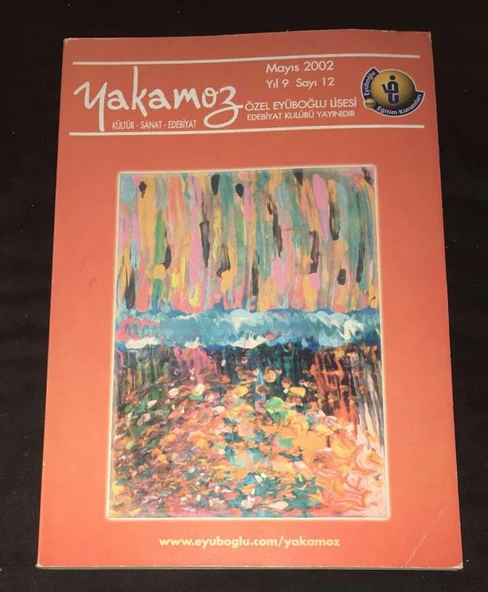 YAKAMOZ DERGİSİ Mayıs 2002 Yıl 9 Sayı 12 Asena Metin-Ahmet Duran-Gizem Dumlu-Çizge Yalkın-Salih Kuzeyli-Ceren Masatcı (Sahafiye Kitap)