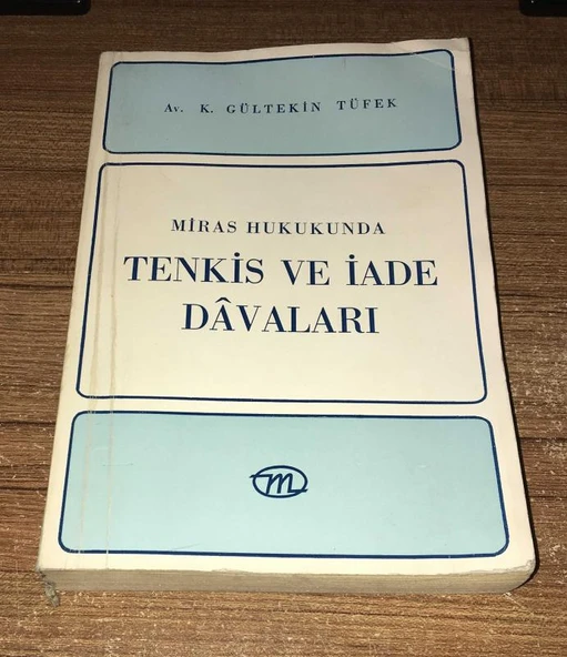 MİRAS HUKUKUNDA TENKİS VE İADE DAVALARI (Sahafiye Kitap) ürün görseli 1