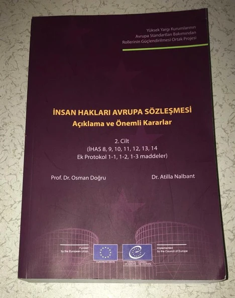 İNSAN HAKLARI AVRUPA SÖZLEŞMESİ Açıklamalı ve Önemli Kararlar 2.Cilt [İhas 8,9,10,11,12,13,14 Ek Protokol 1- 1,1- 2,1- 3 Maddeler] (Sahafiye Kitap) ürün görseli 1