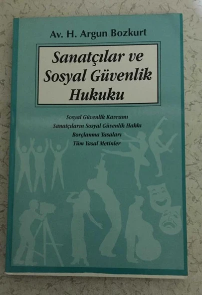SANATÇILAR VE SOSYAL GÜVENLİK HUKUKU İçtihatlı-Açıklamalı (Sahafiye Kitap) ürün görseli 1
