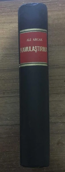 Anayasa Değişikliği Karşısında KAMULAŞTIRMA -ciltli- (Sahafiye Kitap)