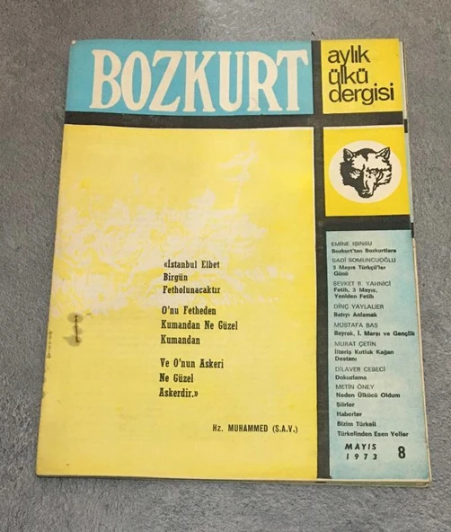 BOZKURT Mayıs 1973 Yıl 1 Sayı 8 BOZKURT'TAN BOZKURTLARA,Emine Işınsu (Sahafiye Kitap) ürün görseli 1