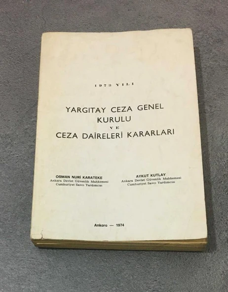 1973 YILI YARGITAY CEZA GENEL KURULU VE CEZA DAİRELERİ KARARLARI (Sahafiye Kitap) ürün görseli 1