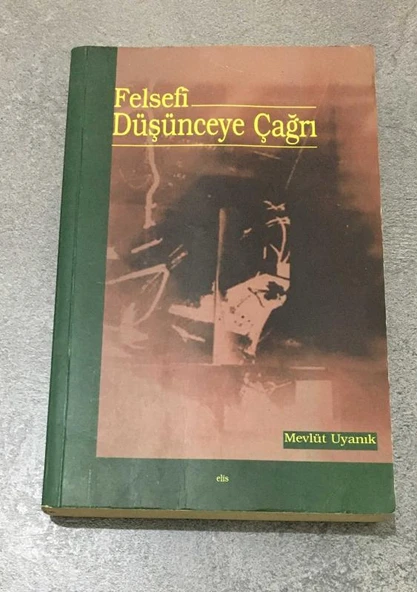 FELSEFİ DÜŞÜNCEYE ÇAĞRI -İMZALI- (Sahafiye Kitap) ürün görseli 1