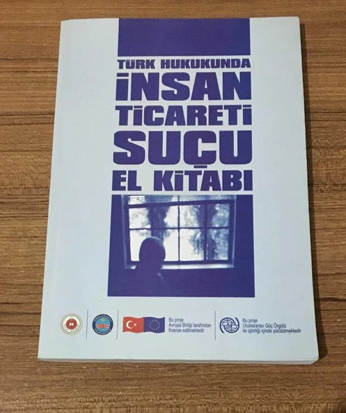 TÜRK HUKUKUNDA İNSAN TİCARETİ SUÇU EL KİTABI (Sahafiye Kitap) ürün görseli 1