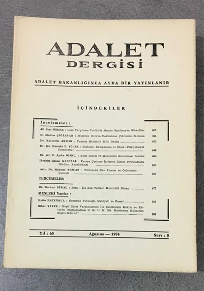 ADALET DERGİSİ Ağustos 1974 Yıl 65 Sayı 8 Hakimin Davaya Bakmaktan Çekinmesi Konusu - M. MUHTAR ÇAĞLAYAN (Sahafiye Kitap) ürün görseli 1