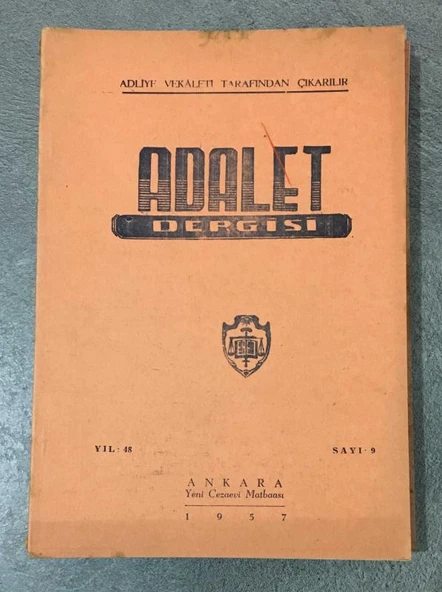 ADALET DERGİSİ Eylül 1957 Yıl 48 Sayı 9 Çinde Garp Kanunlarının İktibası ve Tatbikat Neticeleri - VAMIK TOPRAK (Sahafiye Kitap) ürün görseli 1