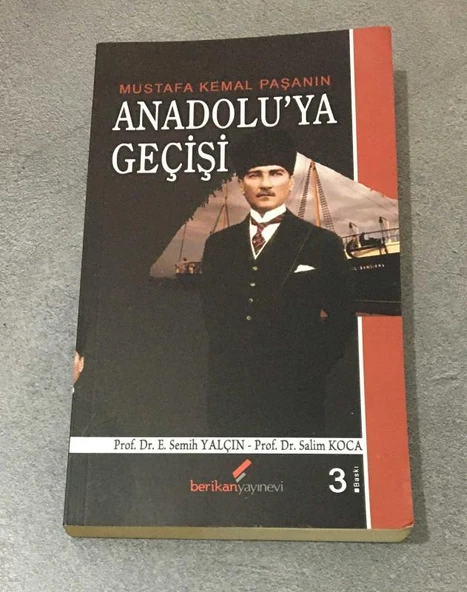 MUSTAFA KEMAL PAŞA'NIN ANADOLU'YA GEÇİŞİ 3.BASKI (Sahafiye Kitap) ürün görseli 1