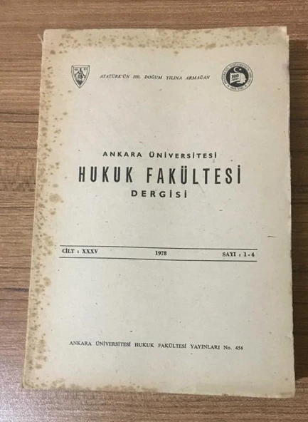 ANKARA ÜNİVERSİTESİ HUKUK FAKÜLTESİ DERGİSİ 1978 Cilt XXXV Sayı 1 - 4 (Sahafiye Kitap)