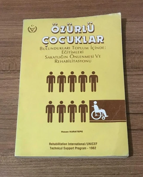 ÖZÜRLÜ ÇOCUKLAR Bulundukları Toplum İçinde EĞİTİMLERİ SAKATLIĞIN ÖNLENMESİ VE REHABİLİTASYONU (Sahafiye Kitap) ürün görseli 1