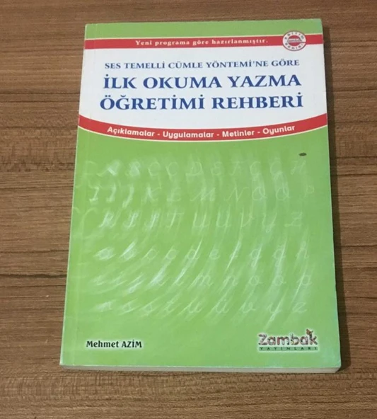 Ses Temelli Cümle Yönetimi'ne Göre İLK OKUMA YAZMA ÖĞRETİMİ REHBERİ Açıklamalar,Uygulamalar,Metinler,Oyunlar (Sahafiye Kitap) ürün görseli 1