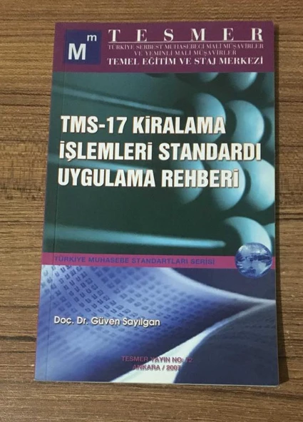 TMS - 17 KİRALAMA İŞLEMLERİ STANDARDI UYGULAMA REHBERİ (Sahafiye Kitap) ürün görseli