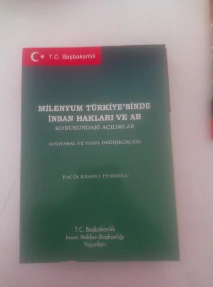 MİLENYUM TÜRKİYE'SİNDE İNSAN HAKLARI VE AB KONUSUNDAKİ AÇILIMLAR (Anayasal ve Yasal Değişiklikler) (Sahafiye Kitap) ürün görseli 1