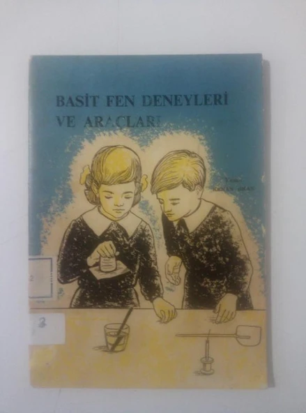Basit Fen Deneyleri ve Araçları (Sahafiye Kitap)