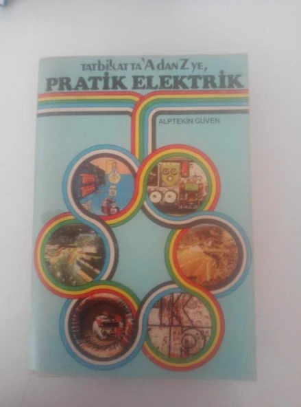 TATBİKATTA "A'dan Z'ye" PRATİK ELEKTRİK (Sahafiye Kitap) ürün görseli 1