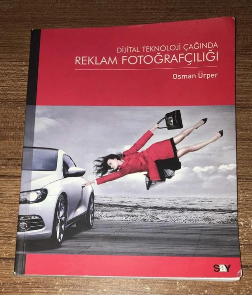 DİJİTAL TEKNOLOJİ ÇAĞINDA REKLAM FOTOĞRAFÇILIĞI (Sahafiye Kitap) ürün görseli 1