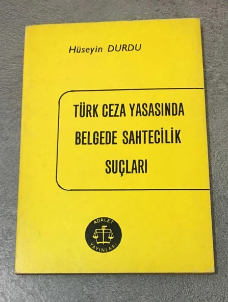 TÜRK CEZA YASASINDA BELGEDE SAHTECİLİK SUÇLARI (Sahafiye Kitap) ürün görseli 1