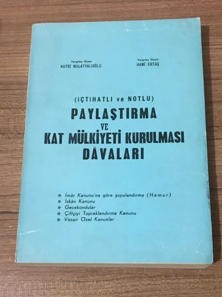 PAYLAŞTIRMA VE KAT MÜLKİYETİ KURULMASI DAVALARI (Sahafiye Kitap) ürün görseli 1
