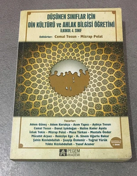 DÜŞÜNEN SINIFLAR İÇİN DİN KÜLTÜRÜ VE AHLAK BİLGİSİ ÖĞRETİMİ İlkokul 4.Sınıf [Düzeltilmiş ve Genişletilmiş 2.Baskı] (Sahafiye Kitap)