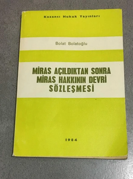 MİRAS AÇILDIKTAN SONRA MİRAS HAKKININ DEVRİ SÖZLEŞMESİ (Sahafiye Kitap) ürün görseli 1