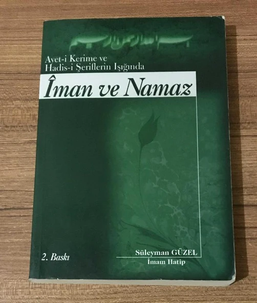 Ayet-i Kerime ve Hadis-i Şeriflerin Işığında İMAN VE NAMAZ (Sahafiye Kitap) ürün görseli 1