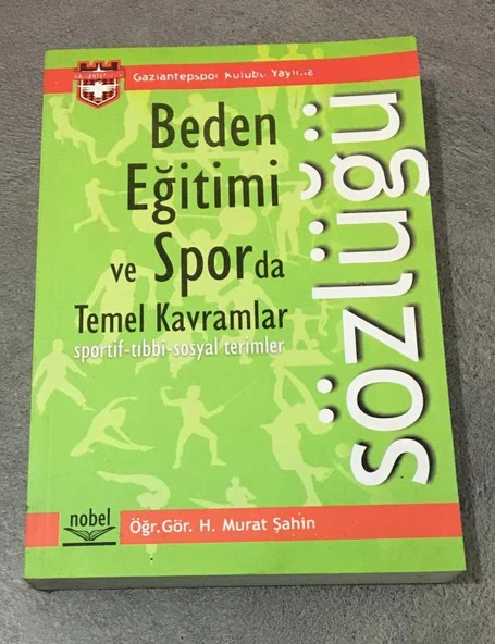 BEDEN EĞİTİMİ VE SPORDA TEMEL KAVRAMLAR Sportif Tıbbi Sosyal Terimler SÖZLÜĞÜ (Sahafiye Kitap) ürün görseli 1