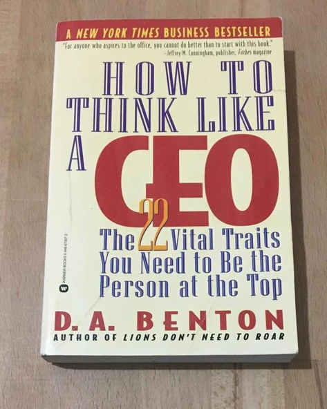 HOW TO THINK LIKE A CEO The 22 Vital Traits You Need to Be the Person at the Top (Sahafiye Kitap) ürün görseli