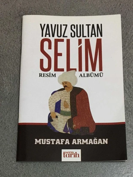 YAVUZ SULTAN RESİM ALBÜMÜ (Sahafiye Kitap) ürün görseli 1