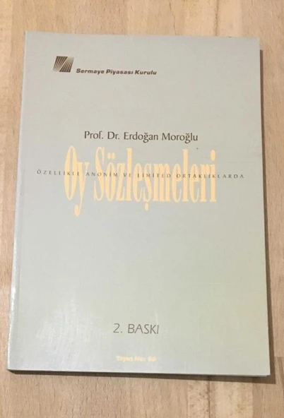 ÖZELLİKLE ANONİM VE LİMİTED ORTAKLIKLARDA OY SÖZLEŞMELERİ (Sahafiye Kitap)