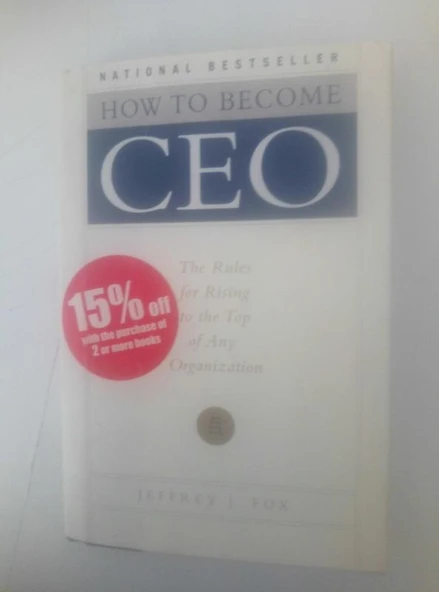 How to Become CEO: The Rules for Rising to the Top of Any Organization (Sahafiye Kitap) ürün görseli