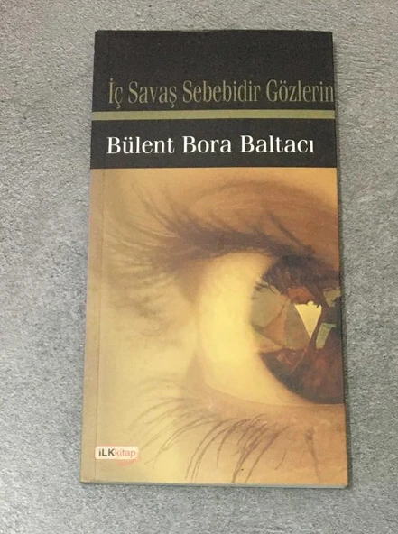 İÇ SAVAŞ SEBEBİDİR GÖZLERİN (Sahafiye Kitap)