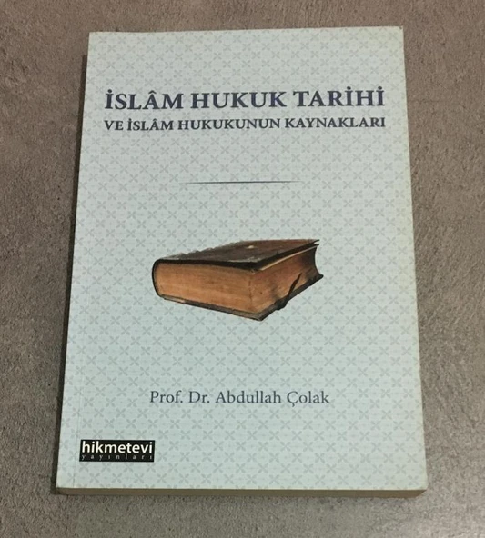 İSLAM HUKUK TARİHİ VE İSLAM HUKUKUNUN KAYNAKLARI (Sahafiye Kitap) ürün görseli 1