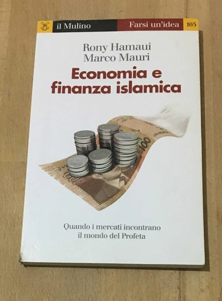 ECONOMIA E FINANZA ISLAMICA Quando i mercati incontrano il mondo del Profeta (Sahafiye Kitap)