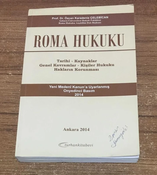 ROMA HUKUKU Tarihi - Kaynaklar - Genel Kavramlar - Kişiler Hukuku - Hakların Korunması (17. Baskı 2014) (Sahafiye Kitap) ürün görseli 1